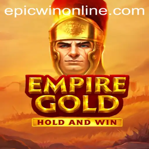 Exploring the Epic Win in EmpireGold